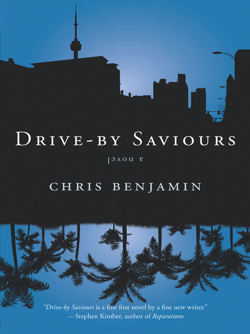 Title details for Drive-by Saviours by Chris Benjamin - Available